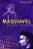 MAQUIAVEL - UM HOMEM INCOMPREENDIDO - Imagem 1