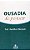 OUSADIA DE PENSAR - 3ª ED. - Imagem 1