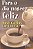 PARA O DIA NASCER FELIZ - Imagem 1