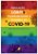 POPULAÇÃO LGBTI+, VULNERABILIDADES E PANDEMIA DA COVID-19 - Imagem 1