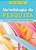 METODOLOGIA DA PESQUISA - 2ª ED. - Imagem 1