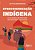 ETNOCOMUNICAÇÃO INDÍGENA COMO PRÁTICA DE LIBERDADE DECOLONIALISTA E ANCESTRAL - Imagem 1