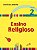 ENSINO RELIGIOSO - VOLUME 2 - Imagem 1