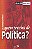 QUEM PRECISA DE POLÍTICA? - Imagem 1