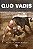 QUO VADIS - Imagem 1