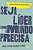 SEJA LÍDER COMO O MUNDO PRECISA - Imagem 1