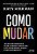 COMO MUDAR - Imagem 1