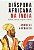 DIÁSPORA AFRICANA NA ÍNDIA - Imagem 1