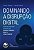 DOMINANDO A DISRUPÇÃO DIGITAL - Imagem 1