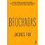 BROCHADAS - Imagem 1