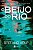 O BEIJO DO RIO - Imagem 1