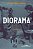 DIORAMA - Imagem 1