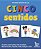 CINCO SENTIDOS - Imagem 1