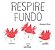 RESPIRE FUNDO - Imagem 1