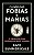 O LIVRO DAS FOBIAS E MANIAS - Imagem 1