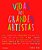 VIDAS DOS GRANDES ARTISTAS - Imagem 1