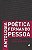 ANTOLOGIA POÉTICA FERNANDO PESSOA - Imagem 1
