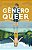 GÊNERO QUEER - Imagem 1