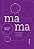 MAMA: UM RELATO DE MATERNIDADE HOMOAFETIVA - Imagem 1