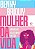 MULHER DA VIDA - Imagem 1