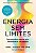 ENERGIA SEM LIMITES - Imagem 1