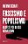 FASCISMO E POPULISMO - Imagem 1