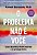 O PROBLEMA NÃO É VOCÊ - Imagem 1