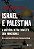 ISRAEL E PALESTINA - Imagem 1