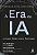 A ERA DA IA - Imagem 1