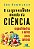 O SURPREENDENTE MUNDO DA CIÊNCIA - Imagem 1