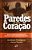 Paredes Do Meu Coração - Livro - Dr. Bruce Thompson - Imagem 1