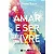 Amar e ser livre - Imagem 1