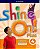 Shine On! Plus 4 - Student´s Book With Online Practice - Second Edition - Imagem 1