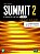 Summit 2 - Student´s Book With Ebook And Online Practice & Myenglishlab + Resources - 3RD Ed - Imagem 1