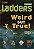 Weird But True! - Life Science Ladders - On-Level - Imagem 1