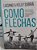 Como Flechas - Imagem 1