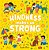 Kindness Makes Us Strong - Imagem 1