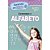 Aprenda Em Casa Primeiros Passos Na Escola: Escrevendo O Alfabeto - Imagem 1