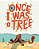 Once I Was A Tree - Imagem 1