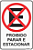 Placa Proibido Parar e Estacionar - Imagem 1