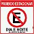 Placa Proibido Estacionar Dia e Noite - Imagem 1