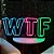 Letreiro Luminoso Painel Neon WTF 40x60 Rei do neon - Imagem 1