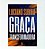 Graça Transformadora - Luciano Subirá - Imagem 1