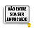 Placa Indicativa de PVC 20x15 "NÃO ENTRE SEM SER ANUNCIADO" – Centurião - Imagem 1