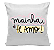 Almofada Presente Mainha Te Amo 35x35 - Imagem 1