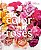 The Color Of Roses: A Curated Spectrum of 300 Blooms - Victoria Pearson 1a Ed - Imagem 1