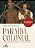 Paraíba Colonial: Guerras, resistência indígena e domínio imperial - 2ª Edição Revista e Ampliada - Imagem 1