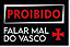 CAPACHO VASCO - PROIBIDO FALAR MAL - Imagem 1