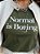 T-Shirt Normal Is Boring Verde - Imagem 2