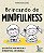 Brincando de Mindfulness - Matrix Editora | Livro Caixinha - Imagem 1